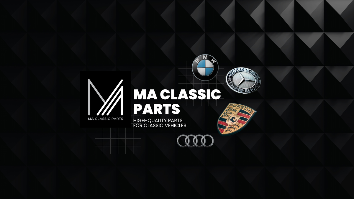MA Classic Parts – Teile für Mercedes-Benz, BMW, Porsche und Audi